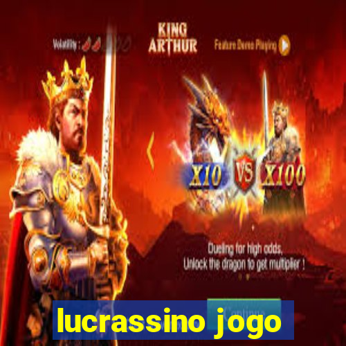 lucrassino jogo